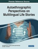 Autoethnographic Perspectives on Multilingual Life Stories