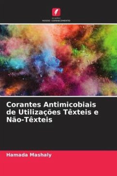 Corantes Antimicobiais de Utilizações Têxteis e Não-Têxteis - Mashaly, Hamada