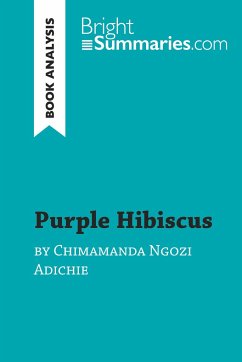 Purple Hibiscus by Chimamanda Ngozi Adichie (Book Analysis) - Bright Summaries