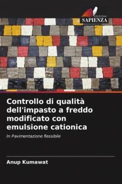 Controllo di qualità dell'impasto a freddo modificato con emulsione cationica - Kumawat, Anup