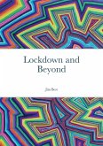 Lockdown and Beyond