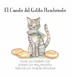 El Cuento del Gatito Hambriento - Fust, Elizabeth