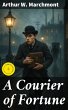 A Courier of Fortune (eBook, ePUB) - Bild 1