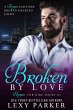 Broken By Love Book 2 (Romeo For Hire,... - Bild 1