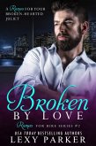 Broken By Love Book 2 (Romeo For Hire, #2) (eBook, ePUB)