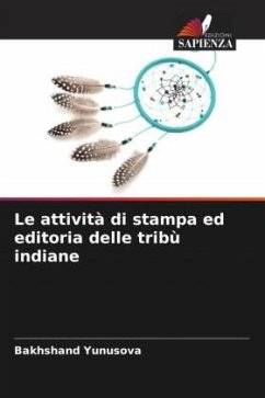 Cover Le attività di stampa ed editoria delle tribù indiane