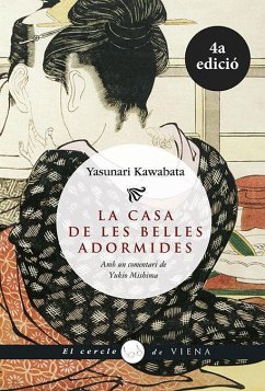 La casa de les belles adormides - Kawabata, Yasunari; Mishima, Yukio