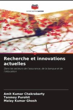 Recherche et innovations actuelles - Chakrabarty, Amit Kumar;Purohit, Tanmoy;Ghosh, Malay Kumar