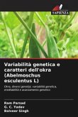 Variabilità genetica e caratteri dell'okra (Abelmoschus esculentus L)