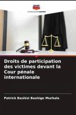 Droits de participation des victimes devant la Cour pénale internationale