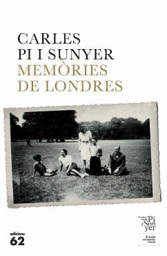 Memòries de Londres - Pi Sunyer, Carles