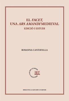 El Facet, un Ars Amandi medieval : Edició i estudi - Cantavella, Rosanna