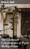 The Chemical Constituents of Piper Methysticum (eBook, ePUB)