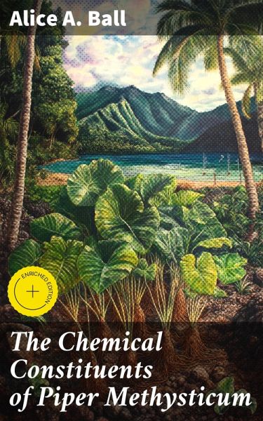 The Chemical Constituents of Piper Methysticum (eBook, ePUB)