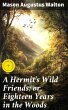 A Hermit's Wild Friends; or, Eighteen... - Bild 1