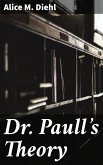 Dr. Paull's Theory (eBook, ePUB)