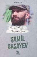 Ölüme Meydan Okuyan Lider Samil Basayev - Yusuf, Taha