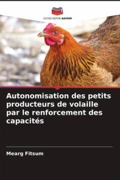 Autonomisation des petits producteurs de volaille par le renforcement des capacités - Fitsum, Mearg