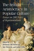 The British Aristocracy in Popular Culture
