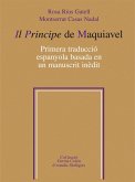 Il principe de Maquiavel : primera traducció espanyola basada en un manuscrit inèdit