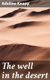 The well in the desert (eBook, ePUB)