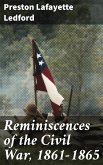 Reminiscences of the Civil War, 1861-1865 (eBook, ePUB)