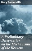 A Preliminary Dissertation on the Mechanisms of the Heavens (eBook, ePUB)