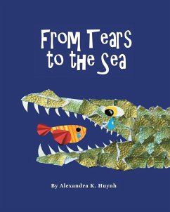 From Tears to the Sea - Huynh, Alexandra K.