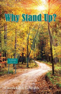Why Stand Up? - Smith, Gwendolyn G.