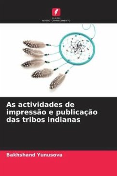Cover As actividades de impressão e publicação das tribos indianas