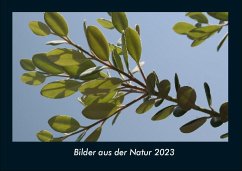 Bilder aus der Natur 2023 Fotokalender DIN A4 - Tobias Becker