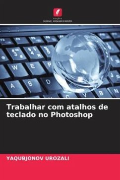 Trabalhar com atalhos de teclado no Photoshop - Urozali, Yaqubjonov