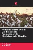 Aenasius bambawalei: Um Bioagente Prometedor de Mealybugs de Algodão