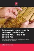 Artesanato da província de Perm do final do século XIX - início do século XX