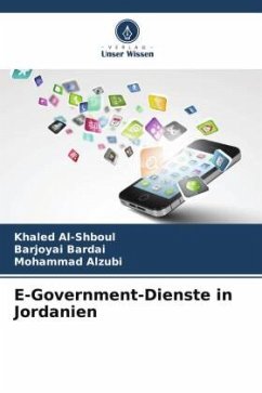 E-Government-Dienste in Jordanien - Al-Shboul, Khaled;Bardai, Barjoyai;Alzubi, Mohammad