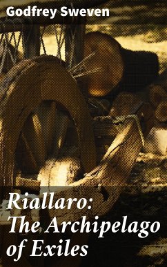 Riallaro: The Archipelago of Exiles (eBook, ePUB) - Sweven, Godfrey