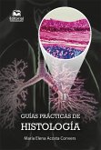 Guías prácticas de histología (eBook, ePUB)