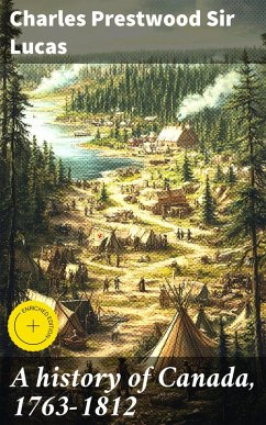 Cover A history of Canada, 1763-1812 (eBook, ePUB)