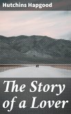 The Story of a Lover (eBook, ePUB)