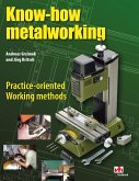 Know-how metalworking (eBook, ePUB) Know-how metalworking (eBook, ePUB)