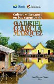 Cultura y literatura en los cuentos de Gabriel García Márquez (eBook, ePUB)