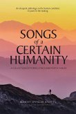 Songs of a Certain Humanity