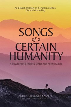 Songs of a Certain Humanity - Knotts, Robert Spencer