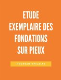 Etude Exemplaire des Fondations sur Pieux