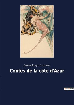 Contes de la côte d'Azur - Andrews, James Bruyn