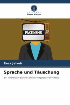 Sprache und Täuschung - Jelveh, Reza