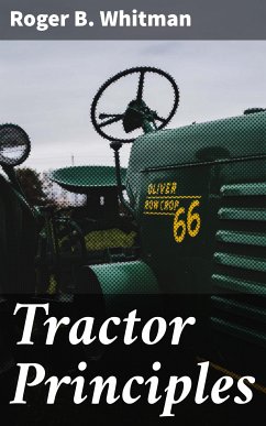 Tractor Principles (eBook, ePUB) - Whitman, Roger B.