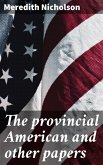 The provincial American and other papers (eBook, ePUB)