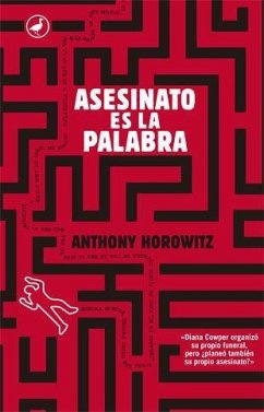 Asesinato es la palabra - Horowitz, Anthony