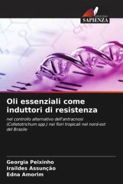 Oli essenziali come induttori di resistenza - Peixinho, Georgia;Assunção, Iraildes;Amorim, Edna